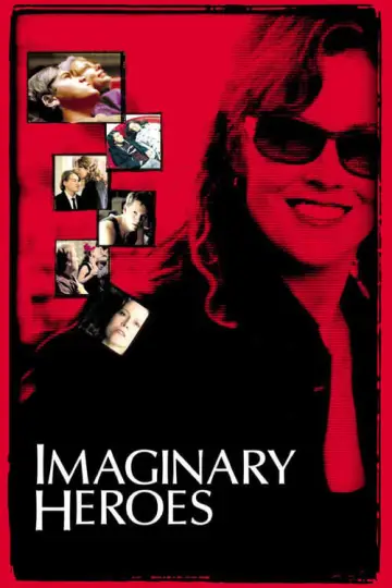 Poster to the movie "Imaginary Heroes" #1079950