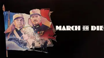 Backdrop to the movie "March or Die" #1095112