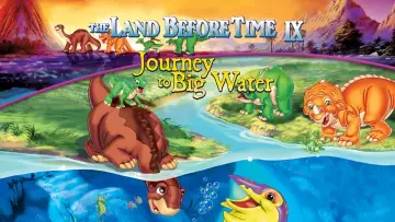 Backdrop to the movie "The Land Before Time IX: Journey to Big Water" #1036604