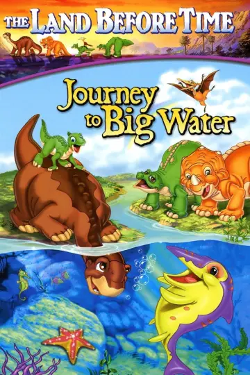 Poster to the movie "The Land Before Time IX: Journey to Big Water" #1036608