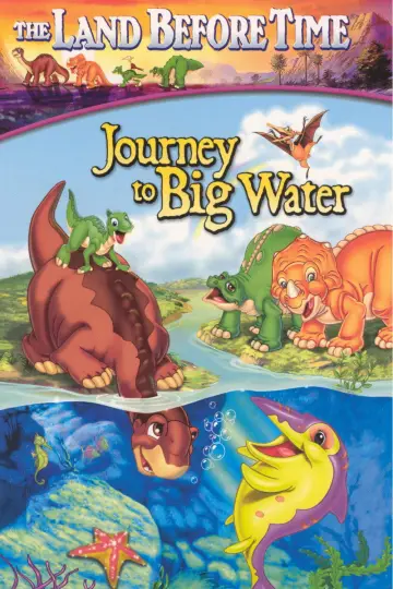 Poster to the movie "The Land Before Time IX: Journey to Big Water" #1036609