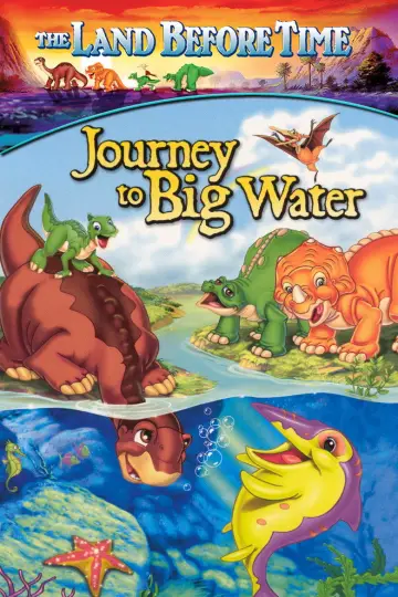 Poster to the movie "The Land Before Time IX: Journey to Big Water" #1036612