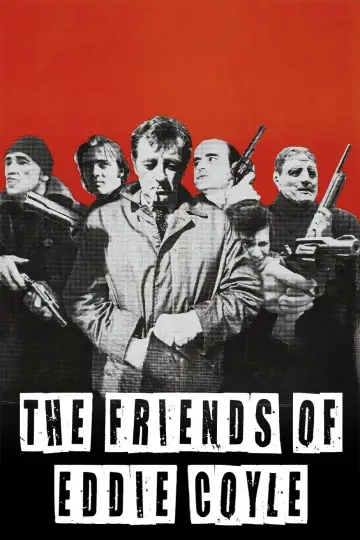 Poster to the movie "The Friends of Eddie Coyle" #1588207