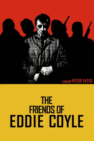 Poster to the movie "The Friends of Eddie Coyle" #1588219