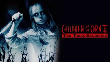 Backdrop to the movie "Children of the Corn II: The Final Sacrifice" #1022492
