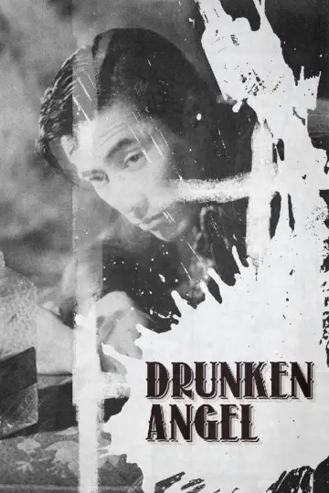 Poster to the movie "Drunken Angel" #1092972