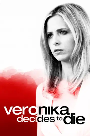 Poster to the movie "Veronika Decides to Die" #1099791