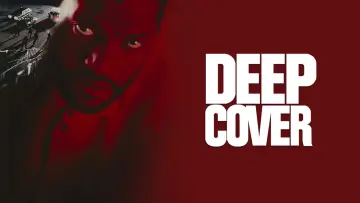 Backdrop to the movie "Deep Cover" #1031037