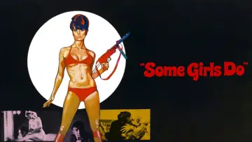 Backdrop to the movie "Some Girls Do" #1148973