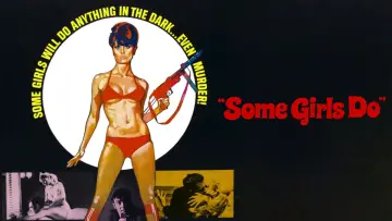 Backdrop to the movie "Some Girls Do" #1148974