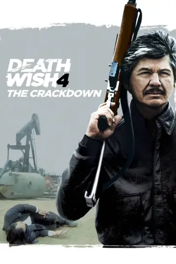 Poster to the movie "Death Wish 4: The Crackdown" #1009921