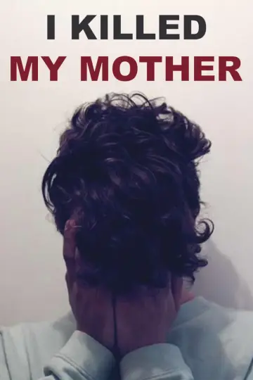 Poster to the movie "I Killed My Mother" #211043
