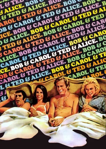 Poster to the movie "Bob & Carol & Ted & Alice" #1118594