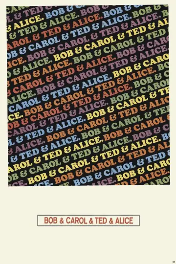 Poster to the movie "Bob & Carol & Ted & Alice" #1118595