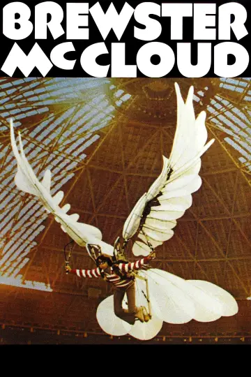 Poster to the movie "Brewster McCloud" #1129117