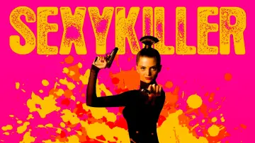 Backdrop to the movie "Sexy Killer: You