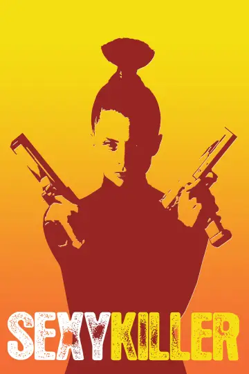 Poster to the movie "Sexy Killer: You