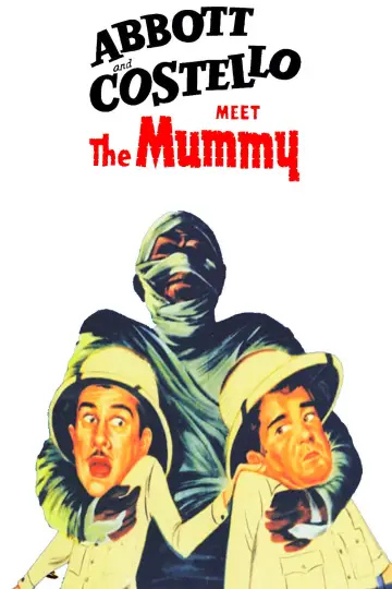 Poster to the movie "Abbott and Costello Meet the Mummy" #1082829