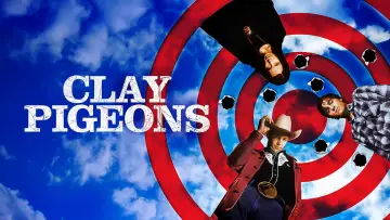 Backdrop to the movie "Clay Pigeons" #1120484
