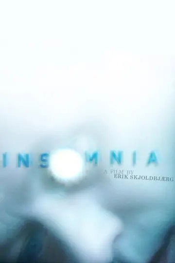 Poster to the movie "Insomnia" #868591