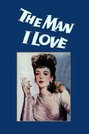Poster to the movie "The Man I Love" #939975