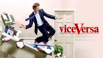 Backdrop to the movie "Vice Versa" #894852