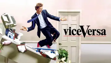 Backdrop to the movie "Vice Versa" #894853