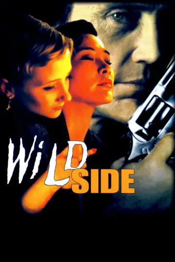 Poster to the movie "Wild Side" #1130409