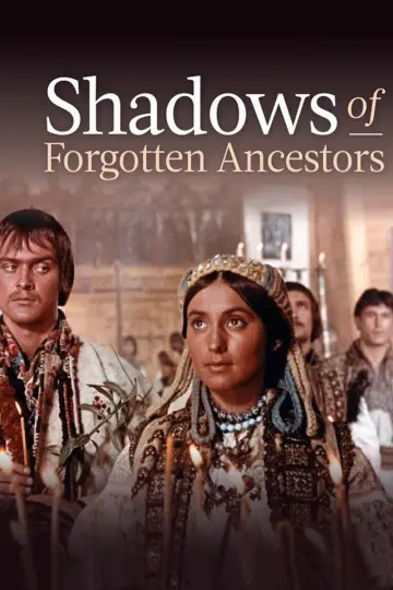 Poster to the movie "Shadows of Forgotten Ancestors" #1087831
