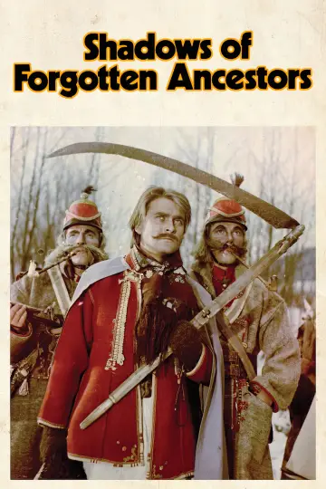 Poster to the movie "Shadows of Forgotten Ancestors" #1087840