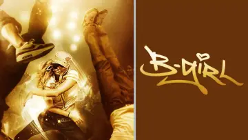 Backdrop to the movie "B-Girl" #1134587