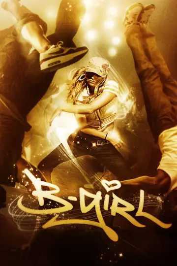 Poster to the movie "B-Girl" #1134591