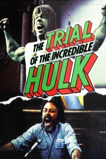 Poster to the movie "The Trial of the Incredible Hulk" #1086683