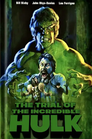 Poster to the movie "The Trial of the Incredible Hulk" #1086689