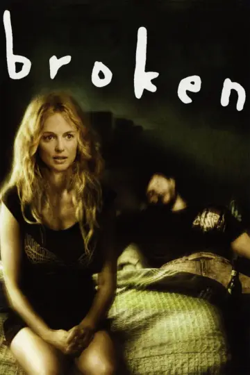 Poster to the movie "Broken" #666800