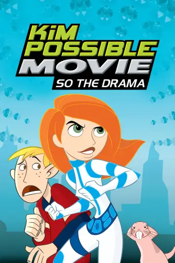 Poster to the movie "Kim Possible Movie: So the Drama" #1061590
