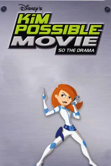 Poster to the movie "Kim Possible Movie: So the Drama" #146471