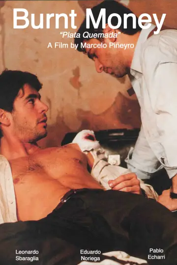 Poster to the movie "Burnt Money" #1127857