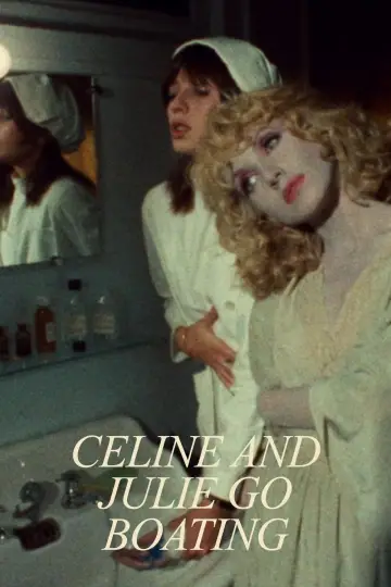 Poster to the movie "Céline and Julie Go Boating" #1099190