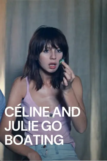 Poster to the movie "Céline and Julie Go Boating" #870538