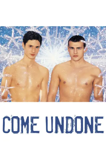 Poster to the movie "Come Undone" #1126803