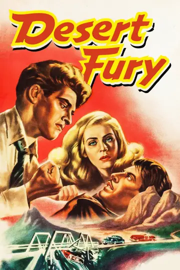 Poster to the movie "Desert Fury" #1105374