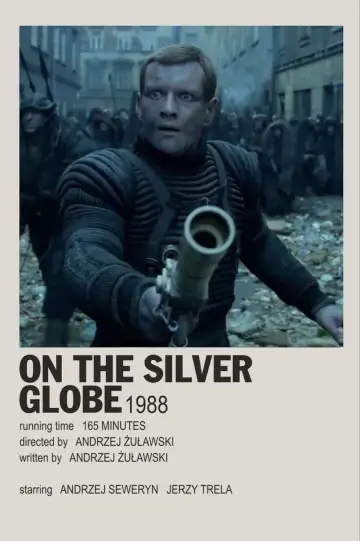 Poster to the movie "On the Silver Globe" #690777