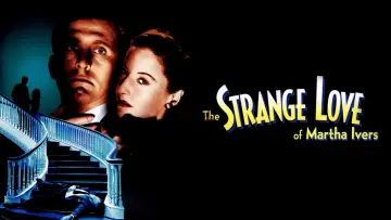 Backdrop to the movie "The Strange Love of Martha Ivers" #1083548