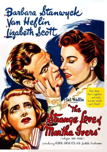 Poster to the movie "The Strange Love of Martha Ivers" #1083561