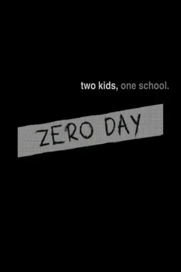 Poster to the movie "Zero Day" #1141764