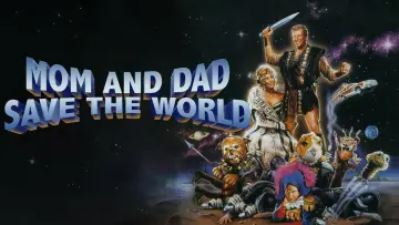 Backdrop to the movie "Mom and Dad Save the World" #1067480