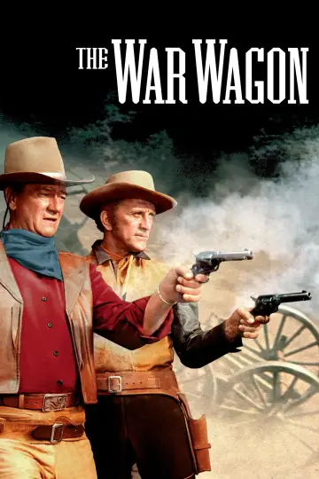 Poster to the movie "The War Wagon" #1027156