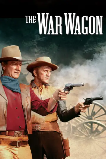 Poster to the movie "The War Wagon" #1027157