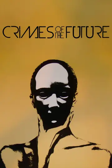 Poster to the movie "Crimes of the Future" #1054567